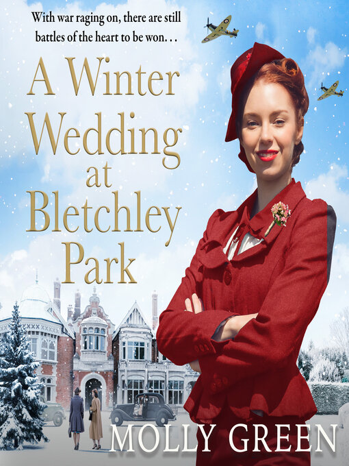 Title details for A Winter Wedding at Bletchley Park by Molly Green - Available